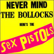 Never Mind the Bollocks, Here's the Sex Pistols
